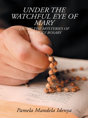 cover image of Under the Watchful Eye of Mary